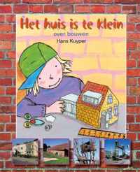 Het huis is te klein