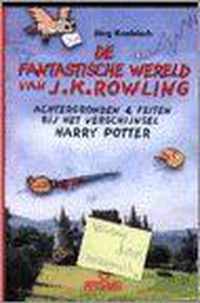 Fantastische Wereld Van J.K. Rowling