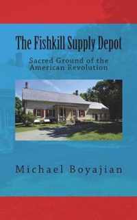 The Fishkill Supply Depot