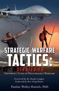 Spiritual Warfare Tactics: Strategies