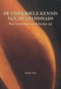 De Universele Kennis van de Upanishads