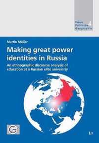 Making Great Power Identities in Russia
