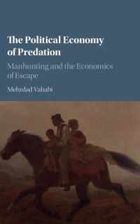 The Political Economy of Predation