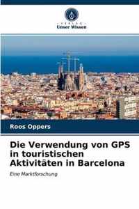 Die Verwendung von GPS in touristischen Aktivitaten in Barcelona