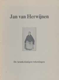 Jan van Herwijnen 1889-1965 - De krankzinnigen-tekeningen