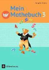 Mein Mathebuch Ausgabe B 3. Jahrgangsstufe. Schülerbuch mit Kartonbeilagen Bayern