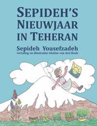 Sepideh's Nieuwjaar in Teheran - Sepideh Yousefzadeh - Paperback (9789463900119)