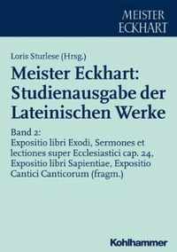 Meister Eckhart: Studienausgabe Der Lateinischen Werke: Band 2