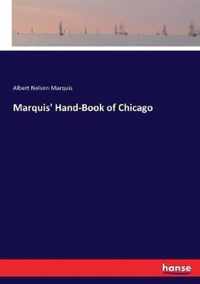 Marquis' Hand-Book of Chicago