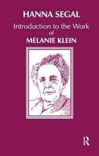 Introduction to the Work of Melanie Klein