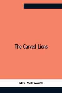 The Carved Lions