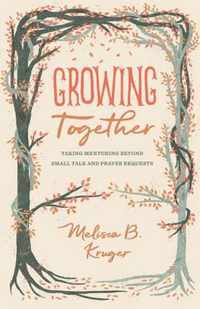 Growing Together