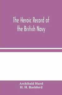 The Heroic Record of the British Navy