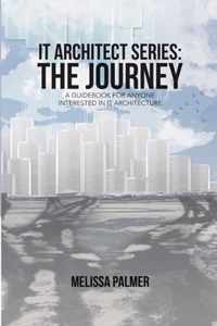 IT Architect Series: The Journey
