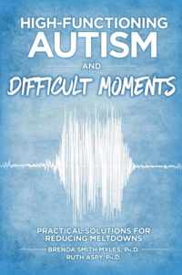 High-Functioning Autism and Difficult Moments