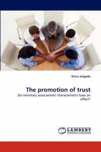 The Promotion of Trust