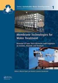 Membrane Technologies for Water Treatment