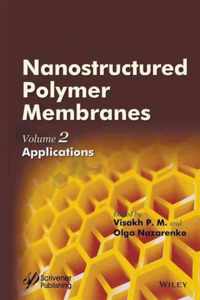 Nanostructured Polymer Membranes Vol 2
