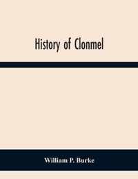 History Of Clonmel