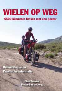 Wielen op weg - 6500 kilometer fietsen met een peuter