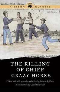 The Killing of Chief Crazy Horse