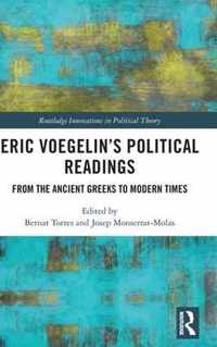 Eric Voegelin's Political Readings