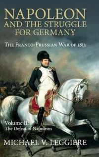 Napoleon & Struggle For Germany Vol 2