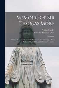 Memoirs Of Sir Thomas More