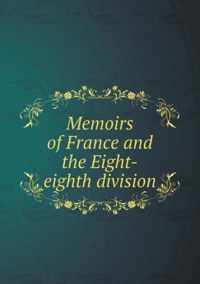 Memoirs of France and the Eight-eighth division