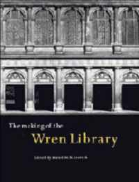 The Making of the Wren Library
