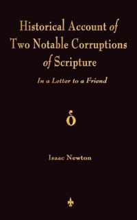 A Historical Account Of Two Notable Corruptions Of Scripture