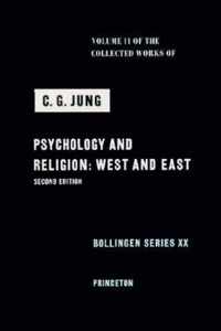 Collected Works of C.G. Jung, Volume 11: Psychology and Religion