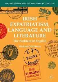 Irish Expatriatism, Language and Literature