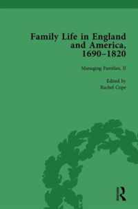 Family Life in England and America, 1690-1820, vol 4