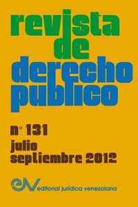 REVISTA DE DERECHO PUBLICO (Venezuela), No. 131, Julio-Septiembre 2012