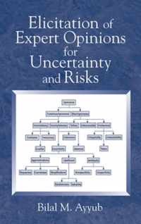 Elicitation of Expert Opinions for Uncertainty and Risks