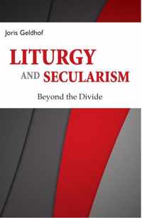 Liturgy and Secularism