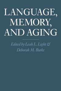 Language, Memory, and Aging