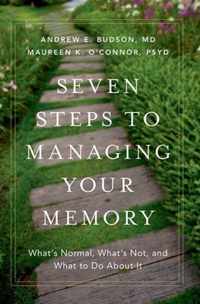 Seven Steps to Managing Your Memory