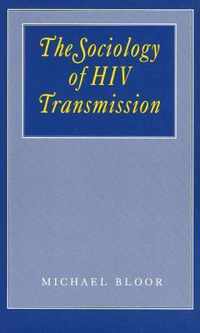 The Sociology of HIV Transmission