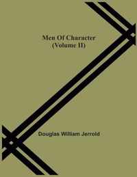 Men Of Character (Volume Ii)