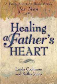 Healing a Father's Heart