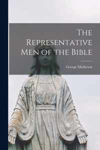 The Representative Men of the Bible