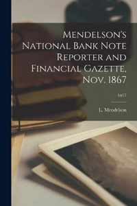 Mendelson's National Bank Note Reporter and Financial Gazette, Nov. 1867; 4n17