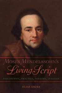 Moses Mendelssohn's Living Script