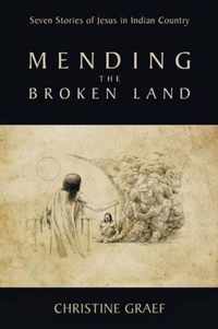 Mending the Broken Land