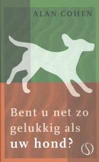 Tijdloze Klassieker  -   Bent u net zo gelukkig als uw hond?