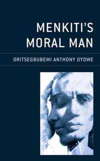 Menkiti's Moral Man