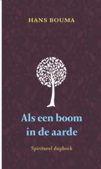 Als een boom in de aarde