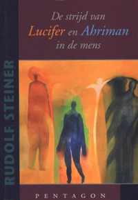 De strijd van Lucifer en Ahriman in de mens - Rudolf Steiner - Paperback (9789490455040)